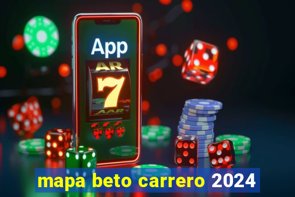 mapa beto carrero 2024